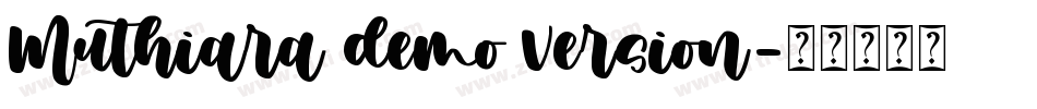 Muthiara demo version字体转换